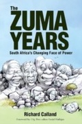 Cover: The Zuma Years - Struik Publishers (Pty) Ltd