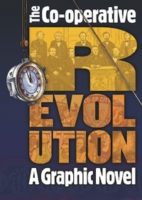 Enlarge image Cover: Co-Operative Revolution - New Internationalist Publications Ltd