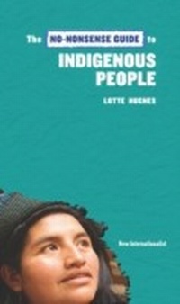 Enlarge image Cover: The No-Nonsense Guide to Indigenous People - New Internationalist