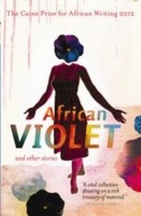 Abbildung von: The Caine Prize for African Writing 2012 - New Internationalist