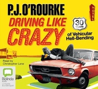 Enlarge image Cover: Driving Like Crazy - Bolinda Audio Books