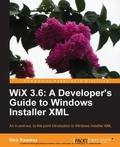 Cover: WiX 3.6: A Developer's Guide to Windows Installer XML - Packt Publishing Limited