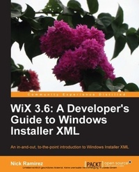 Enlarge image Cover: WiX 3.6: A Developer's Guide to Windows Installer XML - Packt Publishing Limited