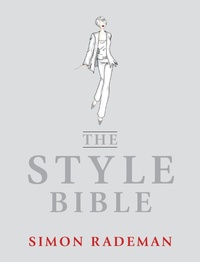 Abbildung von: The Style Bible - Struik Publishers (Pty) Ltd