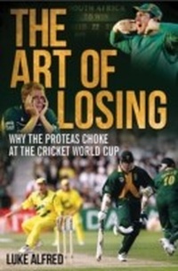 Abbildung von: The Art of Losing - Struik Publishers (Pty) Ltd