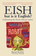 Cover: Eish, but is it English? - Struik Publishers (Pty) Ltd