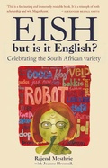 Cover: Eish, but is it English? - Struik Publishers (Pty) Ltd