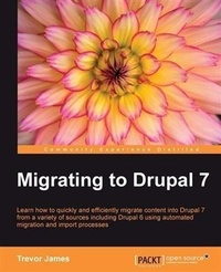 Enlarge image Cover: Migrating to Drupal 7 - Packt Publishing