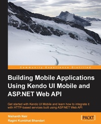 Enlarge image Cover: Building Mobile Applications Using Kendo Ui Mobile and ASP.Net Web API - Packt Publishing