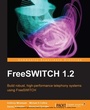 Cover: FreeSWITCH 1.2 - Packt Publishing