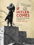 Cover: If Hitler Comes - Birlinn Ltd
