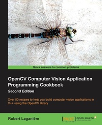 Enlarge image Cover: OpenCV Computer Vision Application Programming Cookbook - Packt Publishing