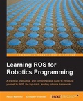 Cover: Learning ROS for Robotics Programming - Packt Publishing
