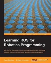 Enlarge image Cover: Learning ROS for Robotics Programming - Packt Publishing