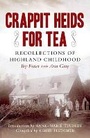 Cover: Crappit Heids for Tea - Birlinn Ltd