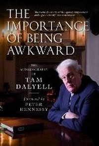 Enlarge image Cover: The Importance of Being Awkward - Birlinn Ltd