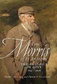 Abbildung von: Tom Morris of St. Andrews - Birlinn Ltd