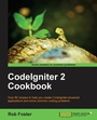 Cover: CodeIgniter 2 Cookbook - Packt Publishing
