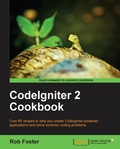 Cover: CodeIgniter 2 Cookbook - Packt Publishing