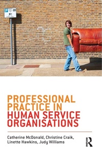 Enlarge image Cover: Professional Practice in Human Service Organisations - Allen & Unwin