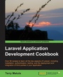 Cover: Laravel Application Development Cookbook - Packt Publishing