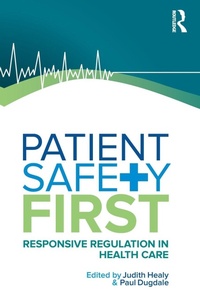 Enlarge image Cover: Patient Safety First - Allen & Unwin