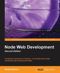 Enlarge image Cover: Node Web Development (2nd Edition) - Packt Publishing