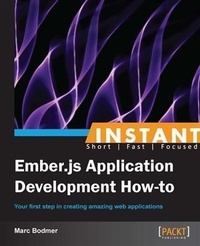 Enlarge image Cover: Instant Ember.js Application Development How-to - Packt Publishing