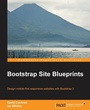 Cover: Bootstrap Site Blueprints - Packt Publishing