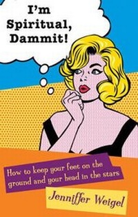 Enlarge image Cover: I'm Spiritual Dammit! - Watkins Publishing