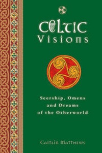 Abbildung von: Celtic Visions - Watkins Publishing