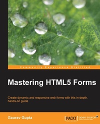 Abbildung von: Mastering HTML5 Forms - Packt Publishing