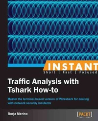 Abbildung von: Instant Traffic Analysis with Tshark How-to - Packt Publishing