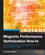 Cover: Instant Magento Performance Optimization How-to - Packt Publishing