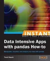 Enlarge image Cover: Instant Data Intensive Apps with Pandas How-to - Packt Publishing