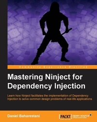 Enlarge image Cover: Mastering Ninject for Dependency Injection - Packt Publishing