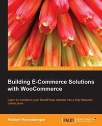 Abbildung von: Building E-Commerce Solutions with WooCommerce - Packt Publishing