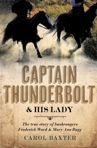 Abbildung von: Captain Thunderbolt and His Lady - Allen & Unwin