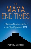 Cover: The Maya End Times - Watkins Publishing