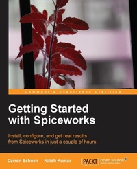 Enlarge image Cover: Getting Started with Spiceworks - Packt Publishing