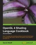 Cover: OpenGL 4 Shading Language Cookbook, Second Edition - Packt Publishing Limited