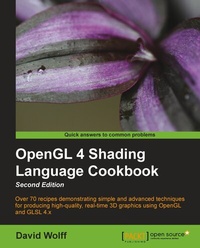 Enlarge image Cover: OpenGL 4 Shading Language Cookbook, Second Edition - Packt Publishing Limited