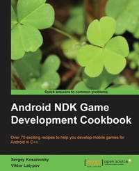 Enlarge image Cover: Android Ndk Game Development Cookbook - Packt Publishing