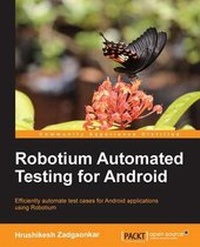Abbildung von: Robotium Automated Testing for Android - Packt Publishing