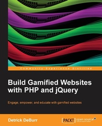Abbildung von: Build Gamified Websites with PHP and Jquery - Packt Publishing