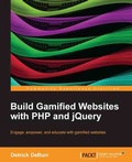 Cover: Build Gamified Websites with PHP and jQuery - Packt Publishing
