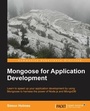 Cover: Mongoose for Application Development - Packt Publishing