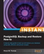 Cover: Instant PostgreSQL Backup and Restore How-to - Packt Publishing