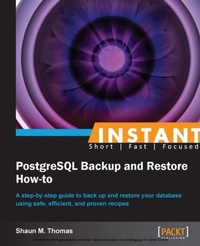 Enlarge image Cover: Instant PostgreSQL Backup and Restore How-to - Packt Publishing