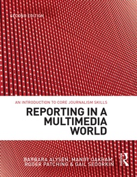 Enlarge image Cover: Reporting in a Multimedia World - Allen & Unwin